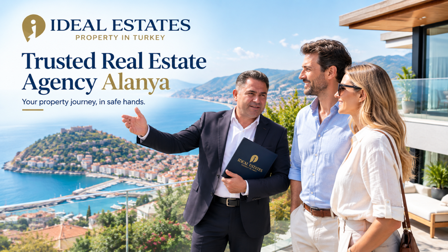 Trusted Real Estate Agency in Alanya